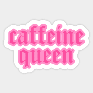 Caffeine Queen Pink Coffee Lover Sticker